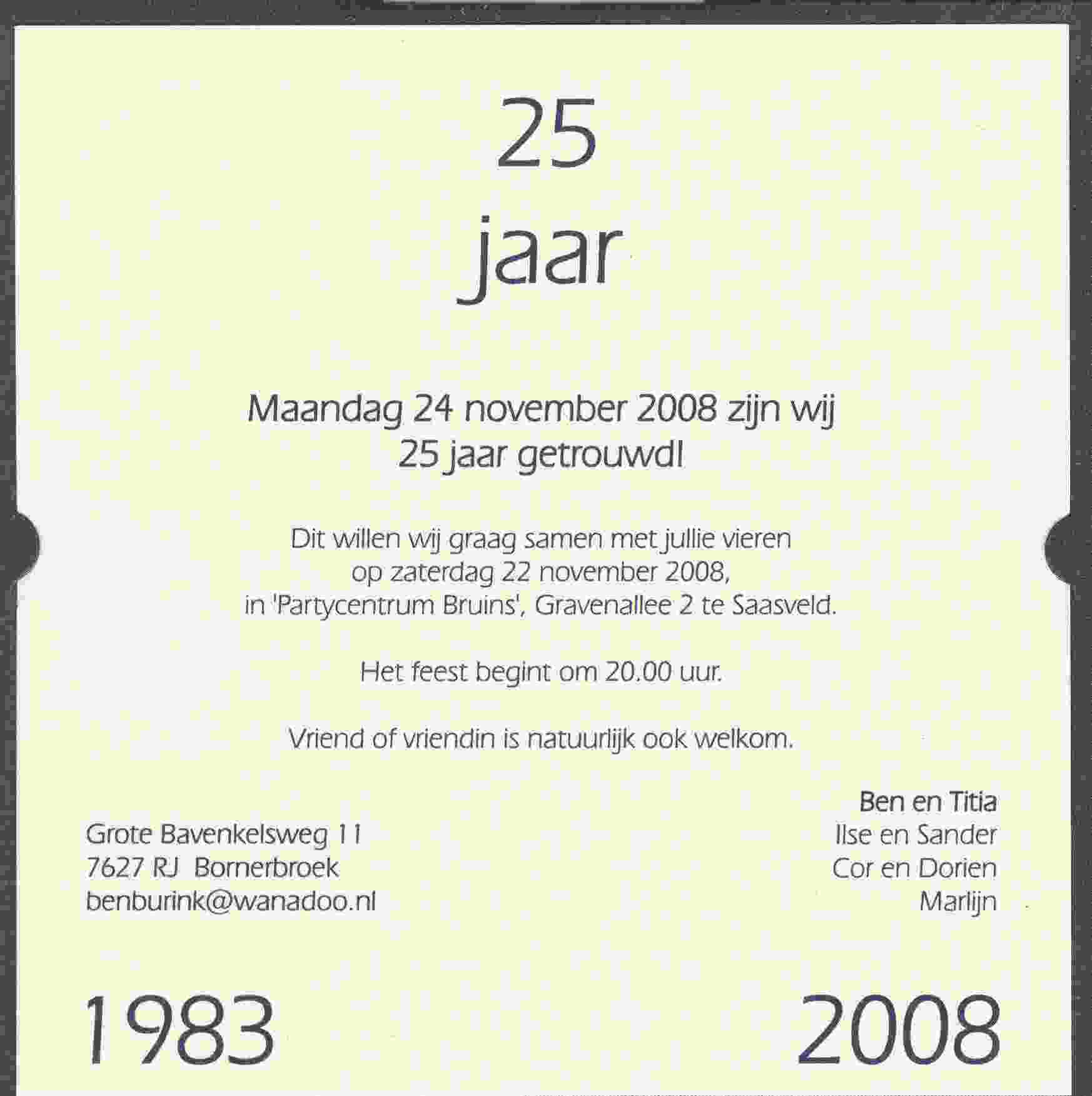 Ben en Titia Burink zijn 25 jaar getrouwd op 2008-11-24